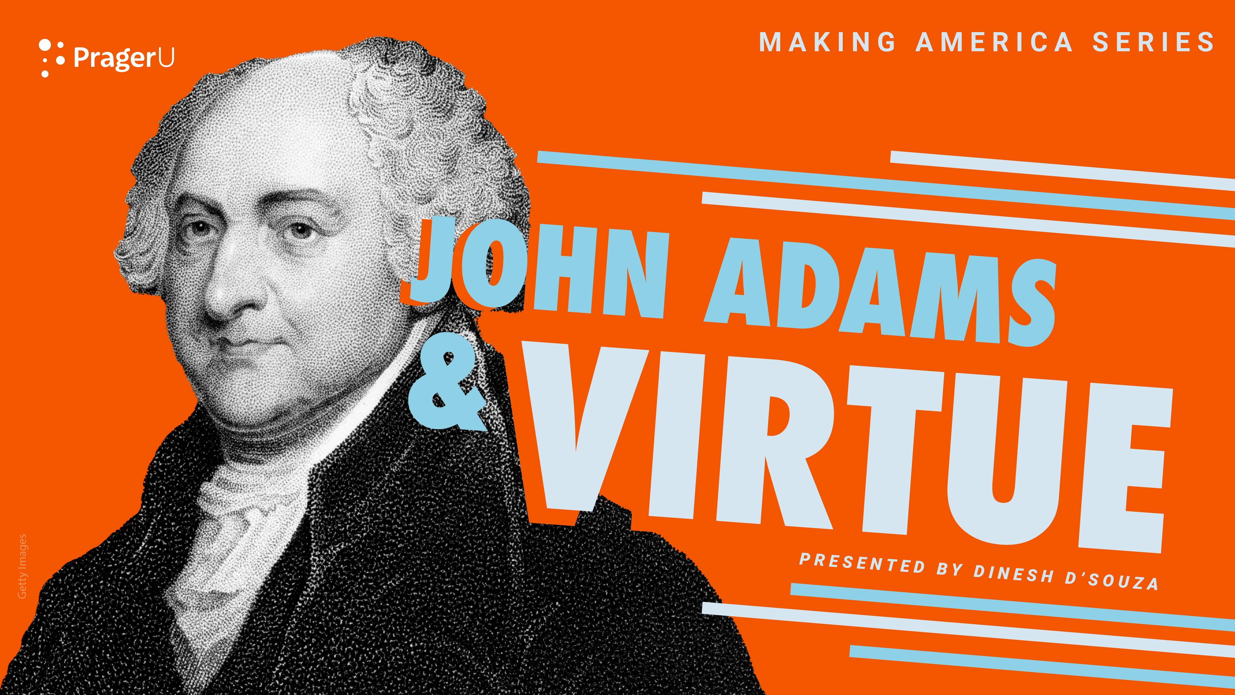 John Adams and Virtue: Making America (2025)