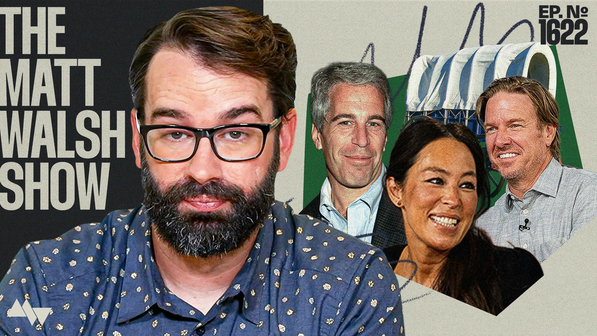 Ep. 1622 - They Want You To Forget About Epstein. Don’t.