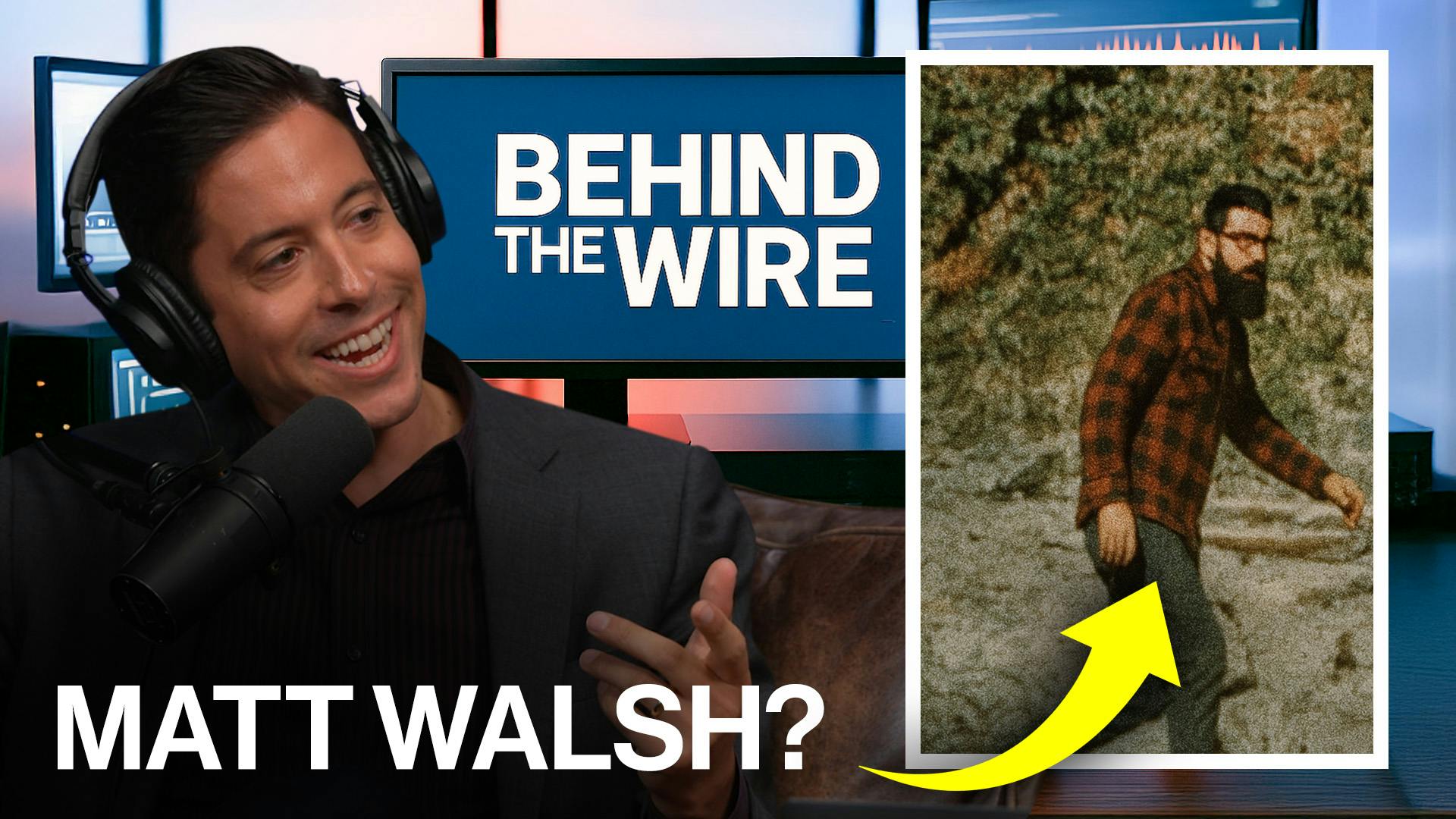 Michael Knowles' Time With an Escort and Matt Walsh Returns | Behind The Wire Ep. 3