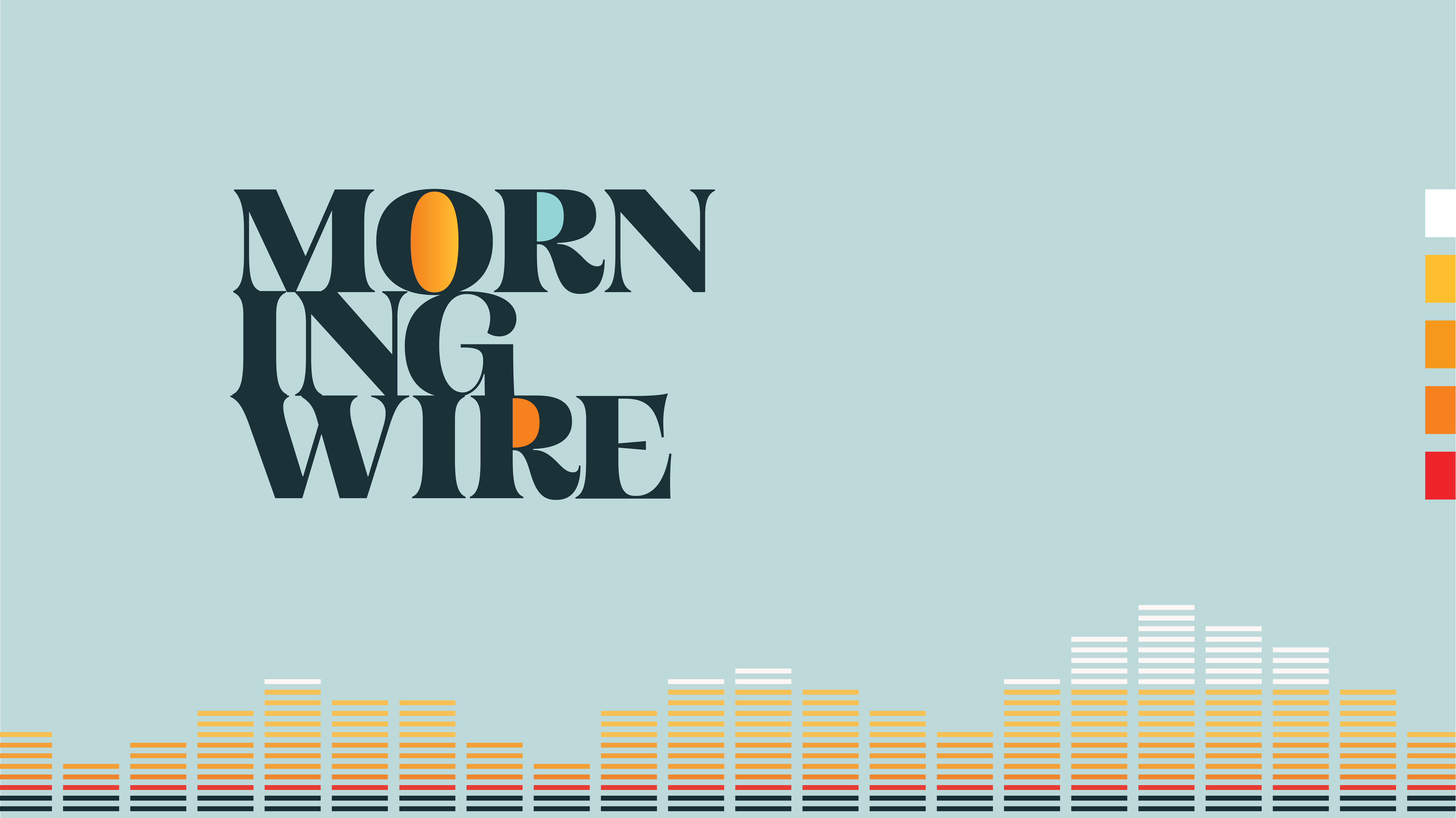 Morning Wire All Access 7/24/25