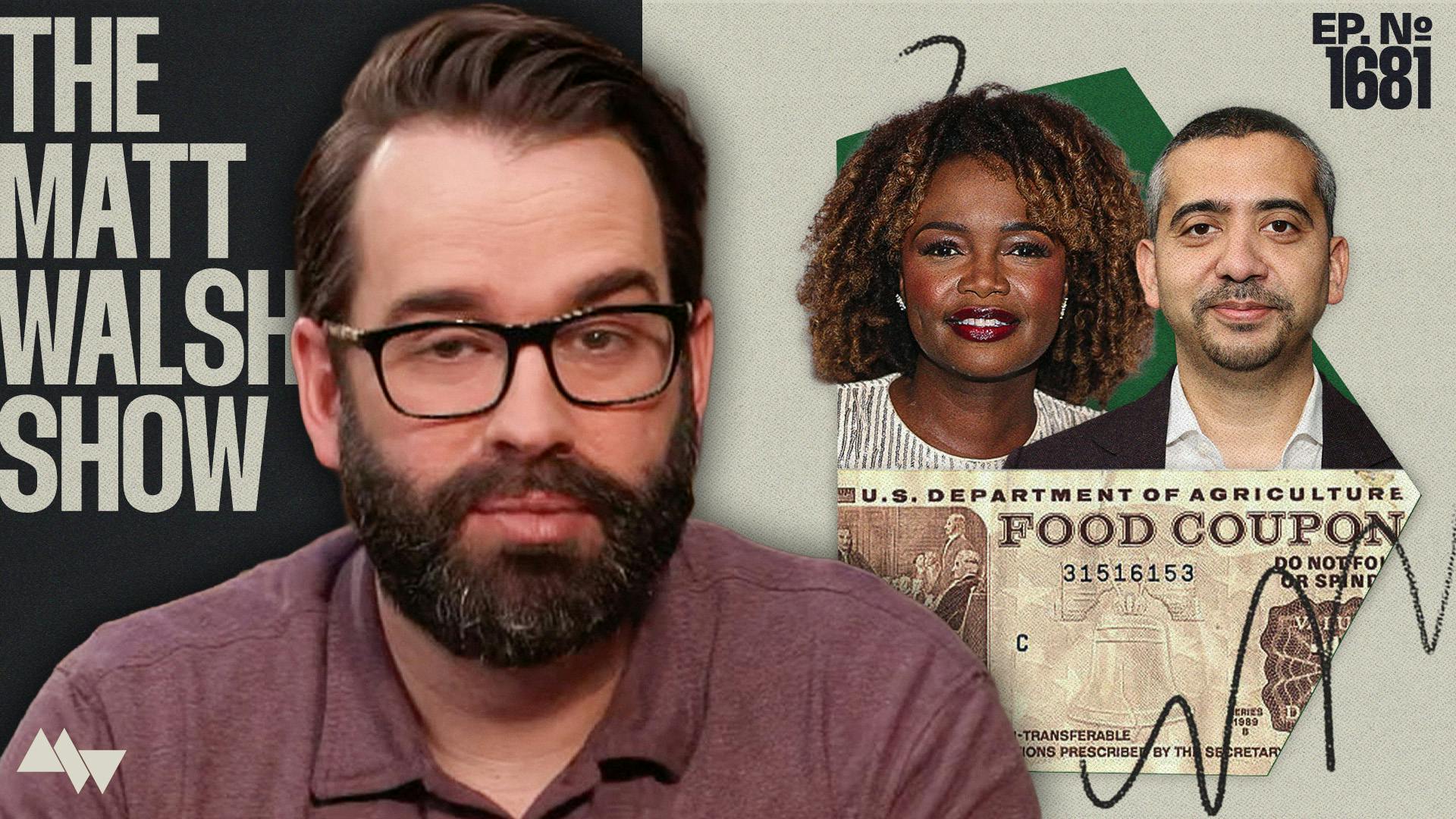 Ep. 1681 - The EBT Program Is A Massive Scam, And The Government Shutdown Just Proved It