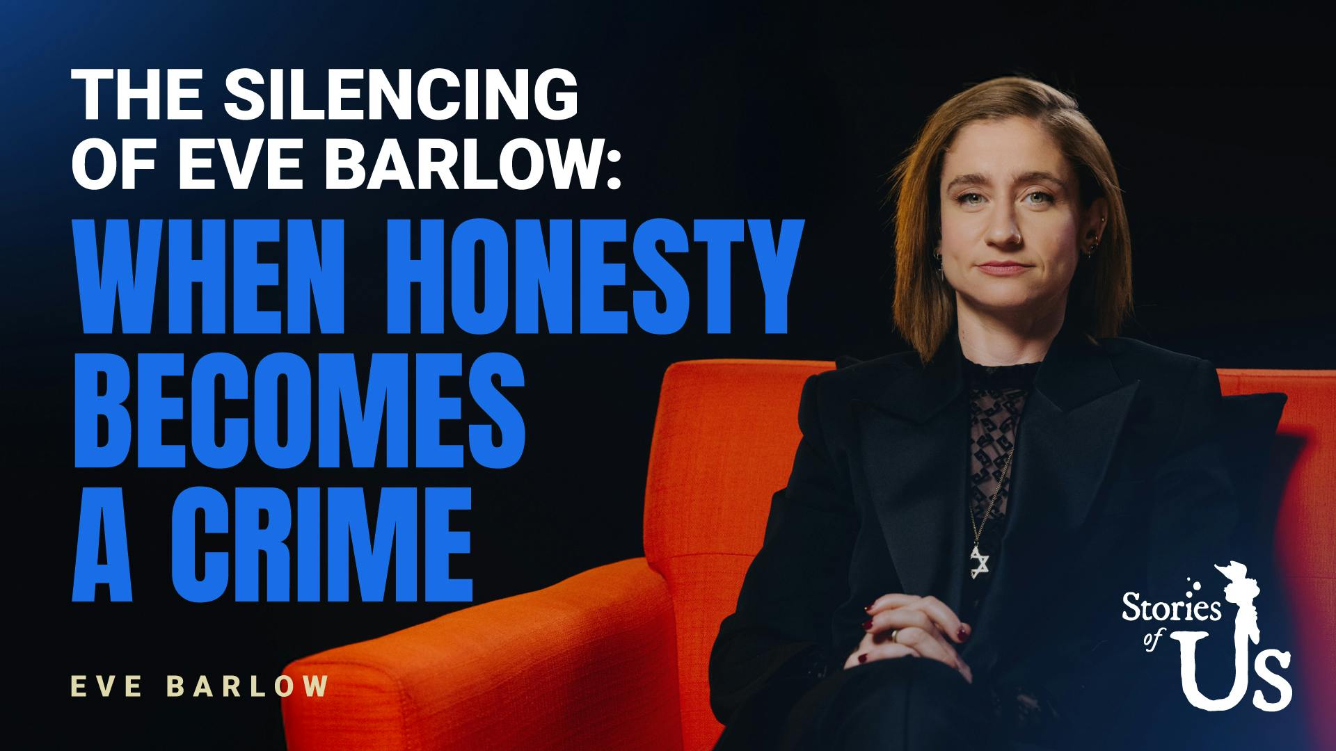 The Silencing of Eve Barlow: When Honesty Becomes a Crime