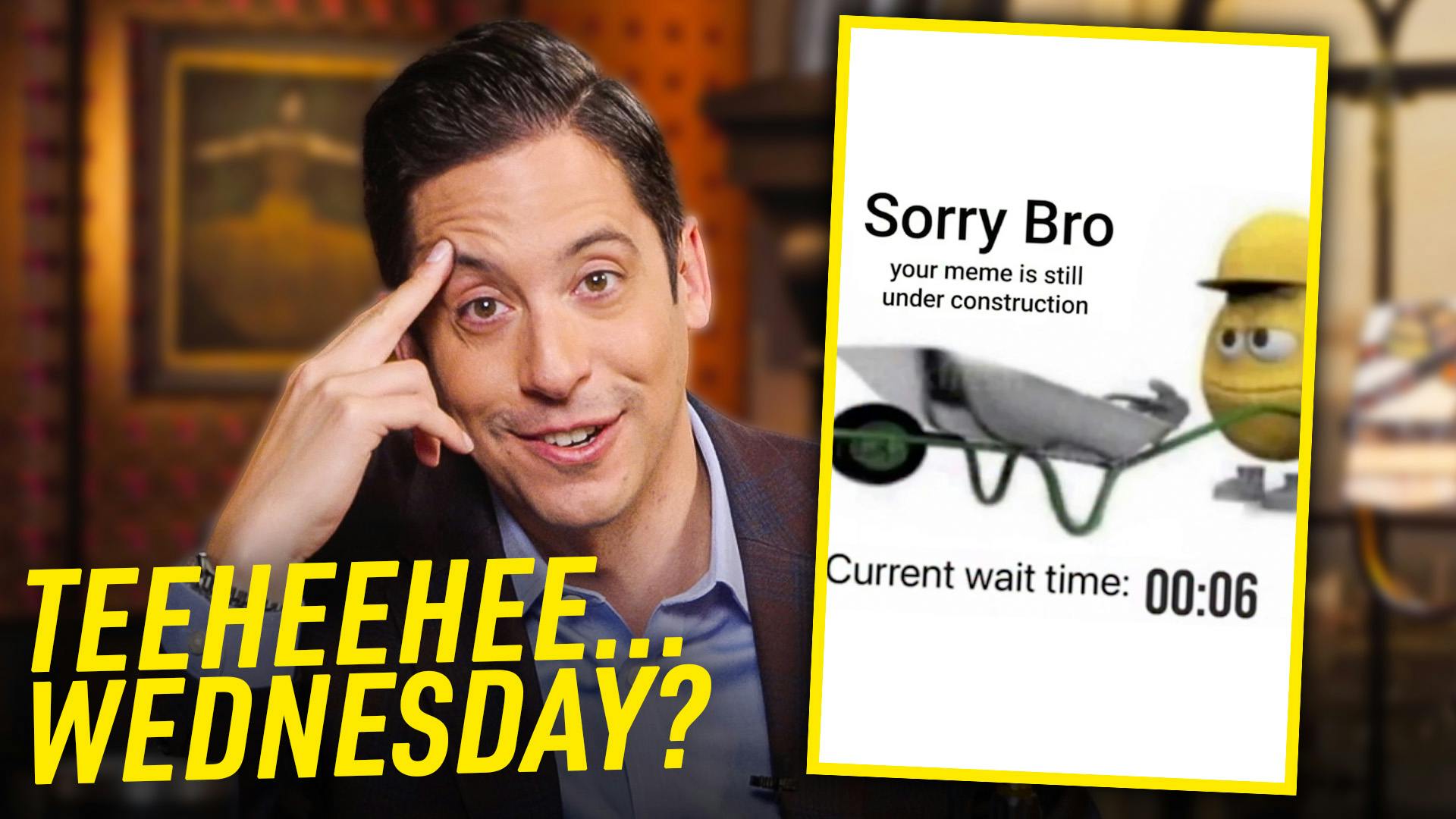 TeeHeeHee Wednesday: Meme Is Under Construction | Ep. 1845