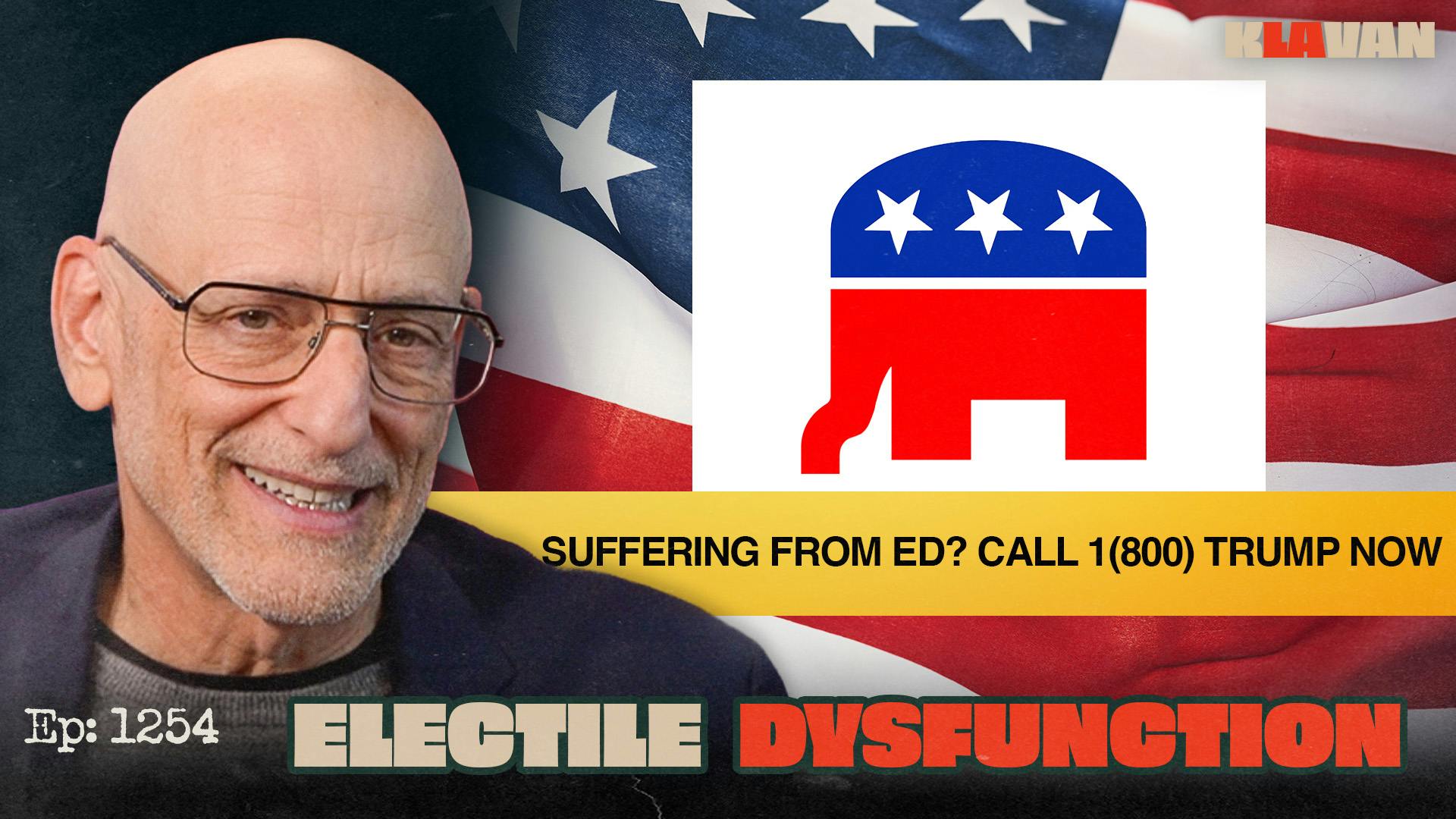 Ep. 1254 - Electile Dysfunction