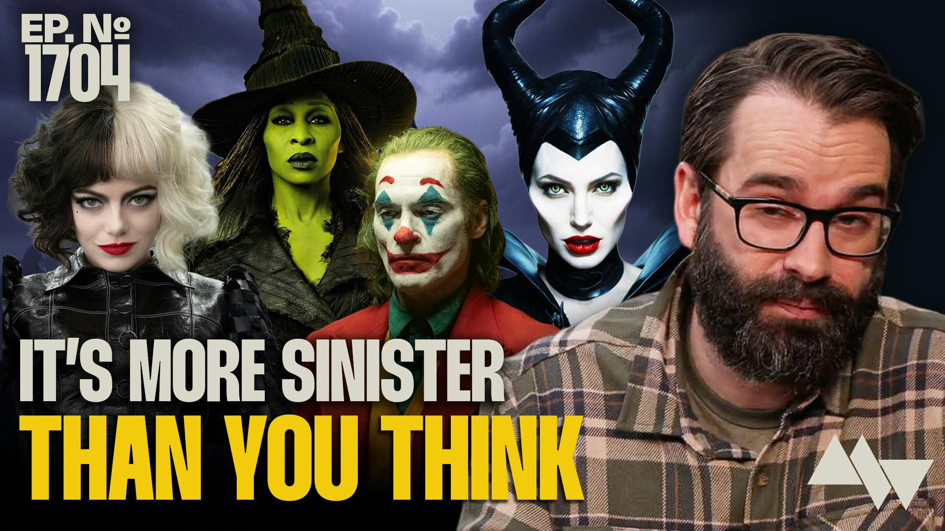 Ep. 1705 - The Real Reason Hollywood Keeps Turning Villains Into Heroes