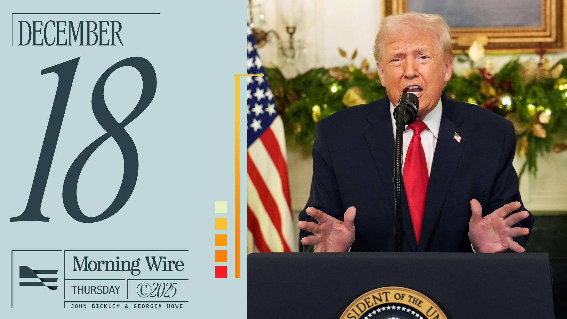 Trump’s Venezuelan Oil Blockade & AmFest Kicks Off | 12.18.25