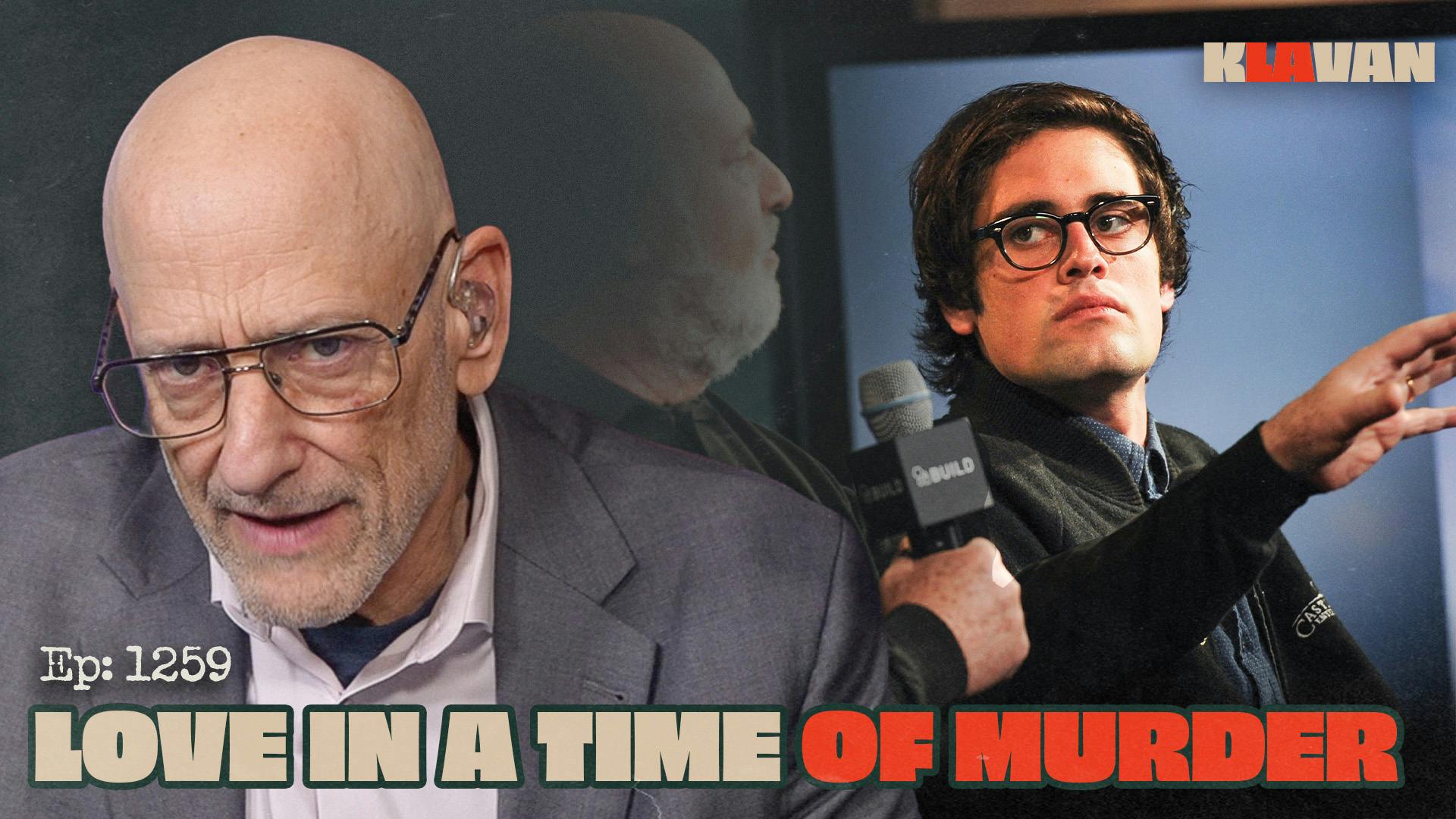 Ep. 1259 - Love in a Time of Murder