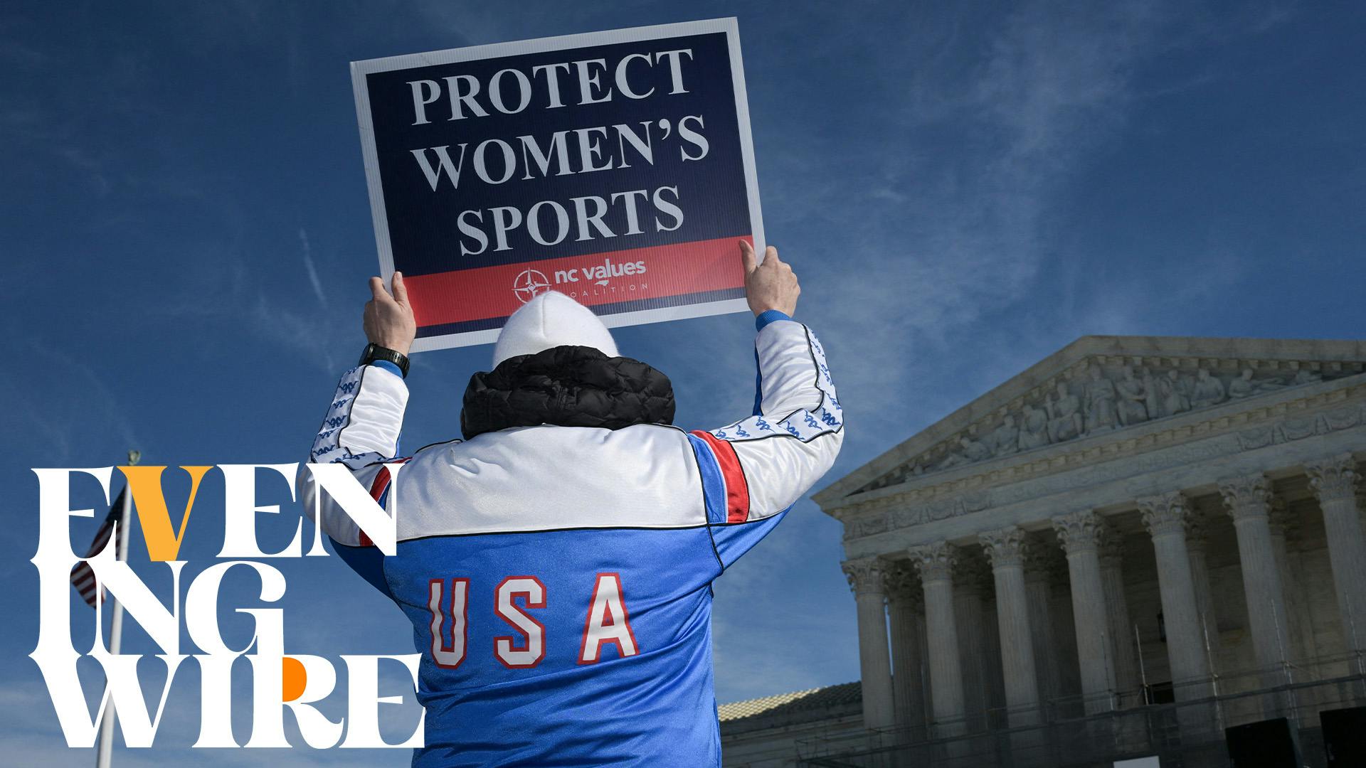 Evening Wire: SCOTUS Weighs Women's Sports & Clintons In Contempt? | 1.13.26