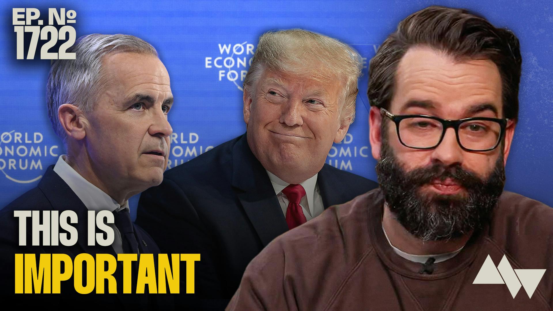 Ep. 1722 - The WEF Made One Thing Very Clear: If Democrats Win We Are Totally Screwed