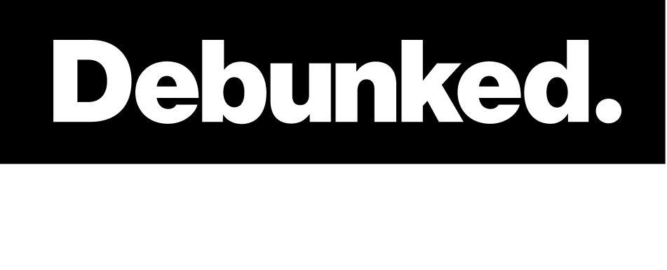 Debunked Debunked